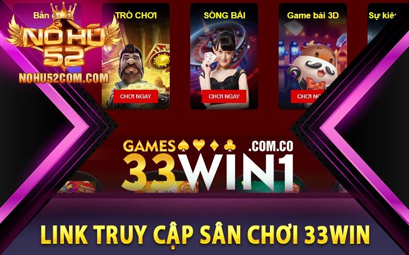 Link truy cập sân chơi 33Win